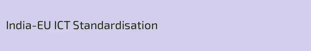 India-EU ICT Standardisation